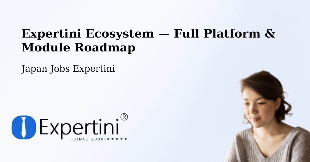 Expertini Ecosystem — Full Platform & Module Roadmap – Shima